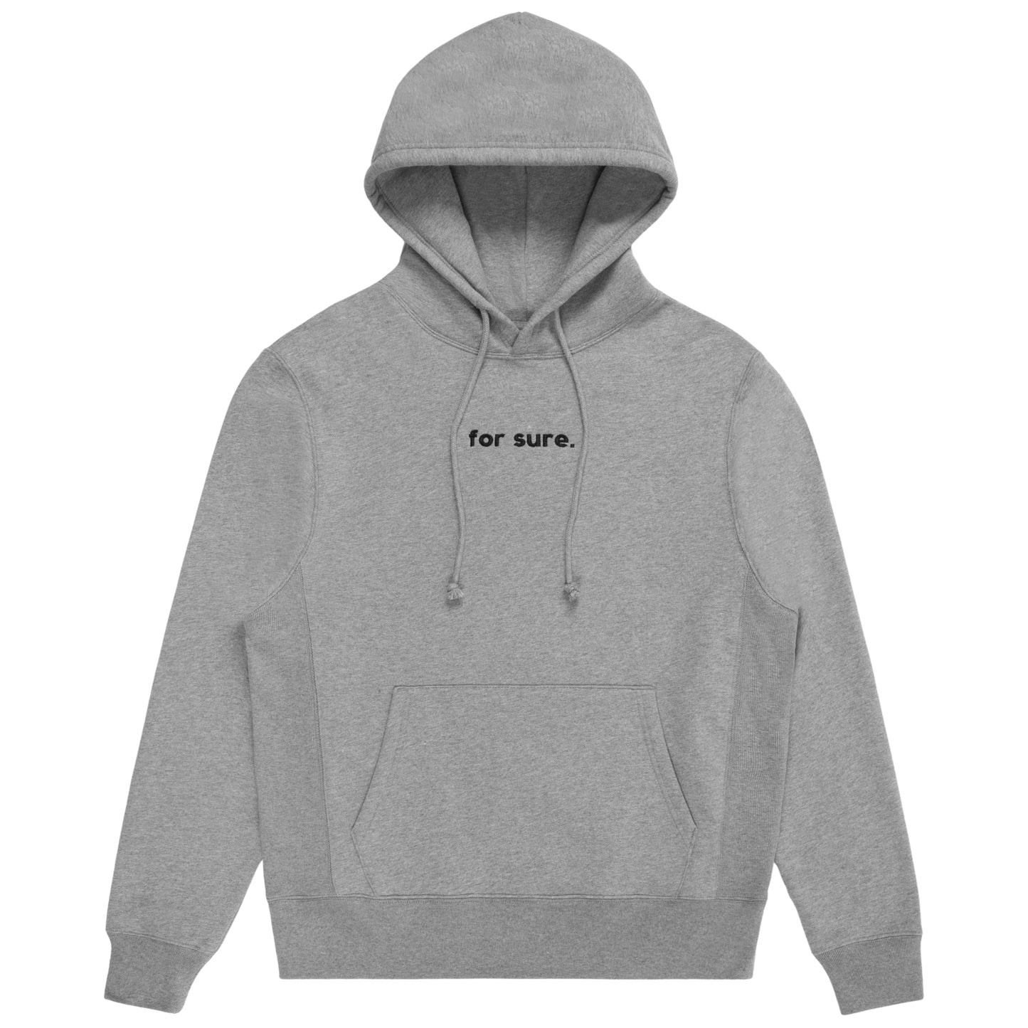 FOR SURE HOODIE WITH STRINGS - GREY